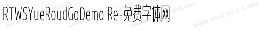RTWSYueRoudGoDemo Re字体转换
